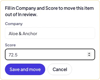 The prompt a blocked move opens: Company and Score to fill in, and Save and move