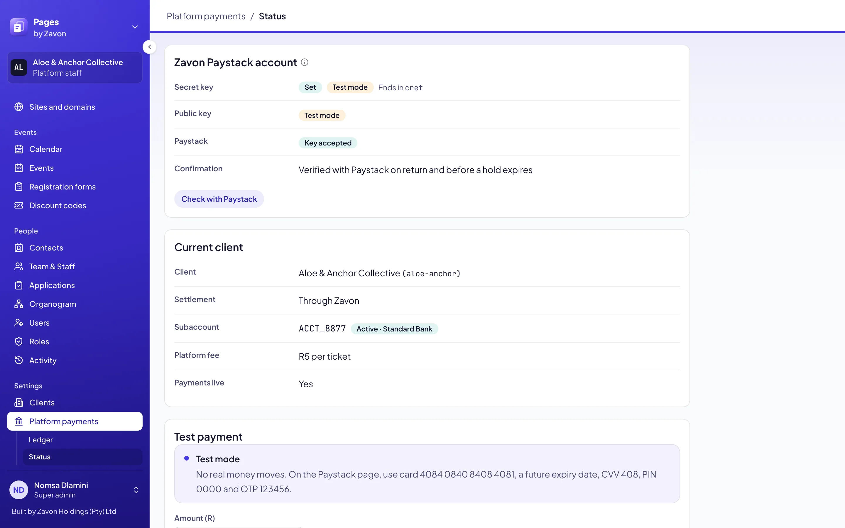 The platform payments Status screen in the Pages console: the Zavon Paystack account with the secret key set in test mode and its last four characters, the key accepted by Paystack, and the current client paid through Zavon into an active subaccount
